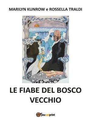 cover image of Le fiabe del bosco vecchio